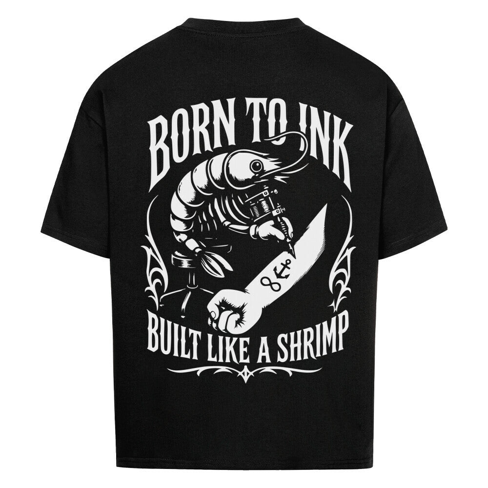 Shrimp - Heavy Oversized Backprint Shirt T-Shirt XS Schwarz Tattoo Fashion von inked-mafia.de. Dieses Teil gehört in jeden Kleiderschrank eines inked-rebels! Finde ideale Geschenke für Tätowierte, Tattoofans oder Tätowierer.