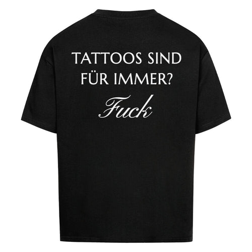 Fuck - Heavy Oversized Backprint Shirt T-Shirt XS Schwarz Tattoo Fashion von inked-mafia.de. Dieses Teil gehört in jeden Kleiderschrank eines inked-rebels! Finde ideale Geschenke für Tätowierte, Tattoofans oder Tätowierer.