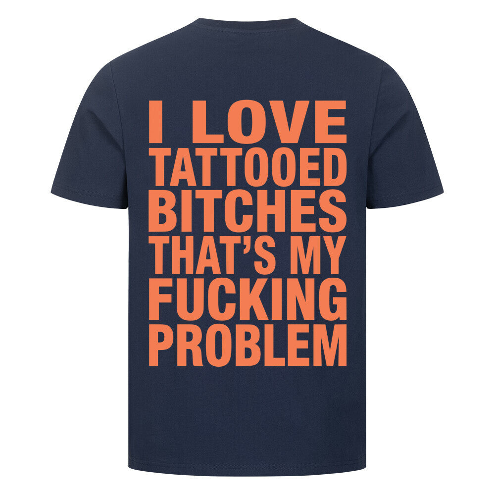 Bitches - Premium Backprint Shirt T-Shirt S Navy Blue Tattoo Fashion von inked-mafia.de. Dieses Teil gehört in jeden Kleiderschrank eines inked-rebels! Finde ideale Geschenke für Tätowierte, Tattoofans oder Tätowierer.