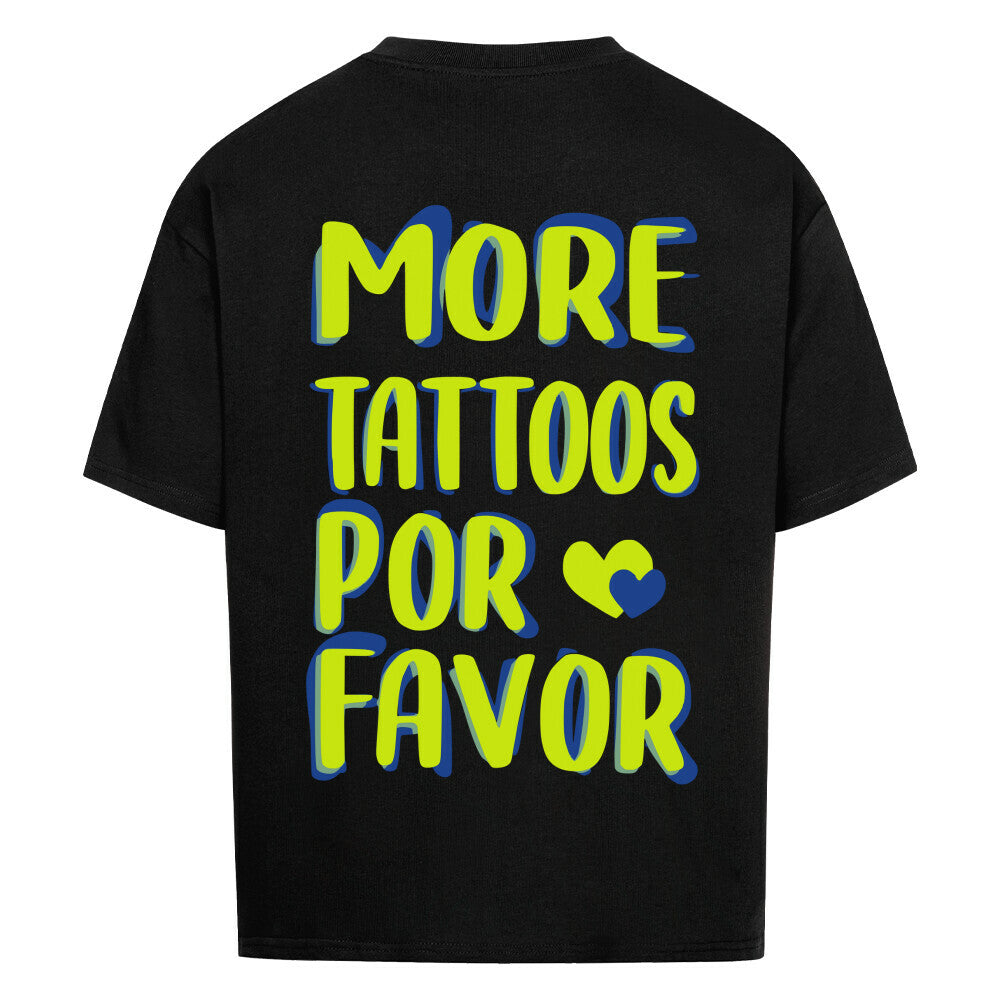 More Tattoos - Heavy Oversized Backprint Shirt T-Shirt XS Schwarz Tattoo Fashion von inked-mafia.de. Dieses Teil gehört in jeden Kleiderschrank eines inked-rebels! Finde ideale Geschenke für Tätowierte, Tattoofans oder Tätowierer.