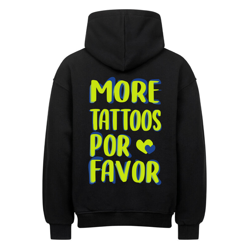 More Tattoos - Heavy Oversized Backprint Hoodie Hoodie XS Schwarz Tattoo Fashion von inked-mafia.de. Dieses Teil gehört in jeden Kleiderschrank eines inked-rebels! Finde ideale Geschenke für Tätowierte, Tattoofans oder Tätowierer.