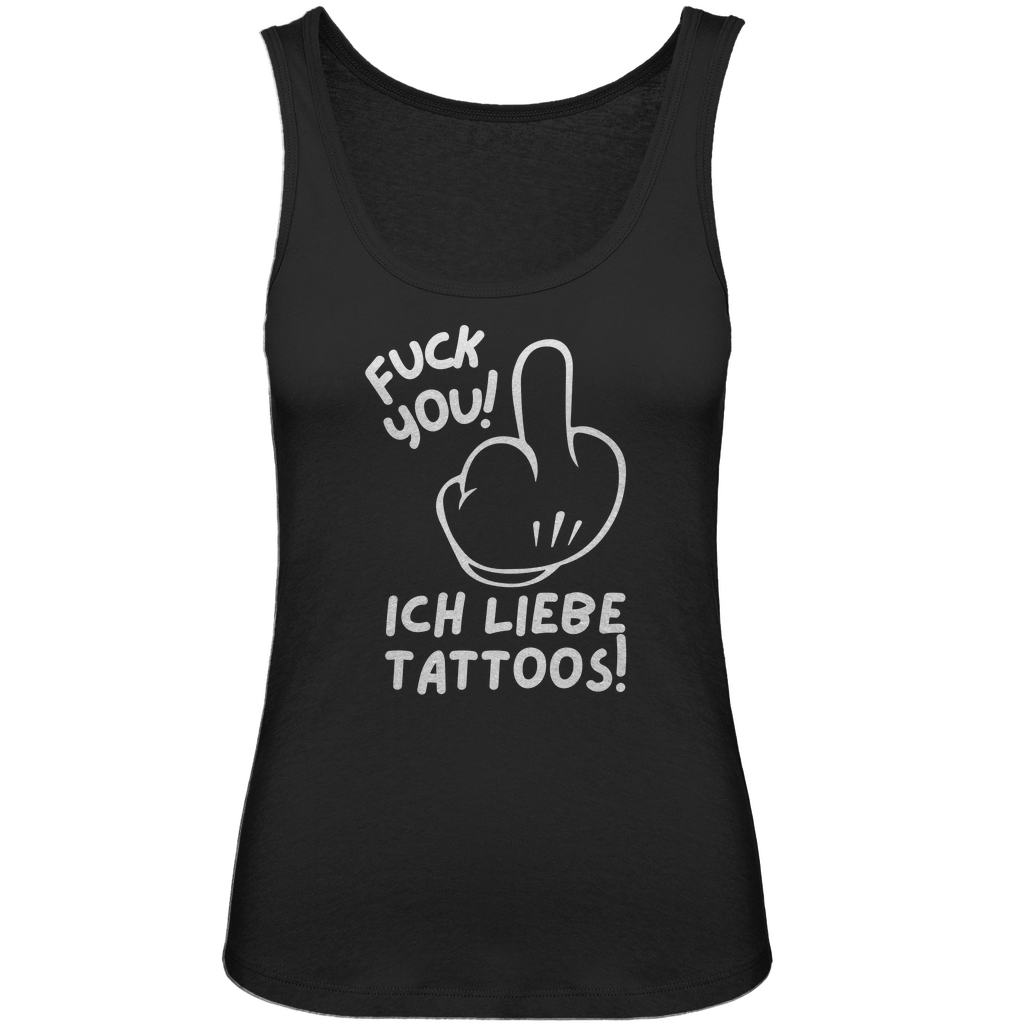 Fuck you - Damen Tank Top Clothes Schwarz XS Tattoo Fashion von inked-mafia.de. Dieses Teil gehört in jeden Kleiderschrank eines inked-rebels! Finde ideale Geschenke für Tätowierte, Tattoofans oder Tätowierer.