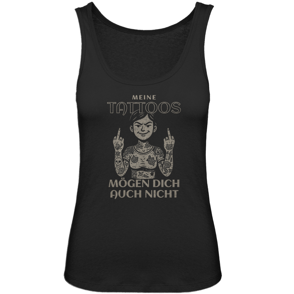 Meine Tattoos mögen dich auch nicht - Damen Tank Top Clothes Schwarz XS Tattoo Fashion von inked-mafia.de. Dieses Teil gehört in jeden Kleiderschrank eines inked-rebels! Finde ideale Geschenke für Tätowierte, Tattoofans oder Tätowierer.