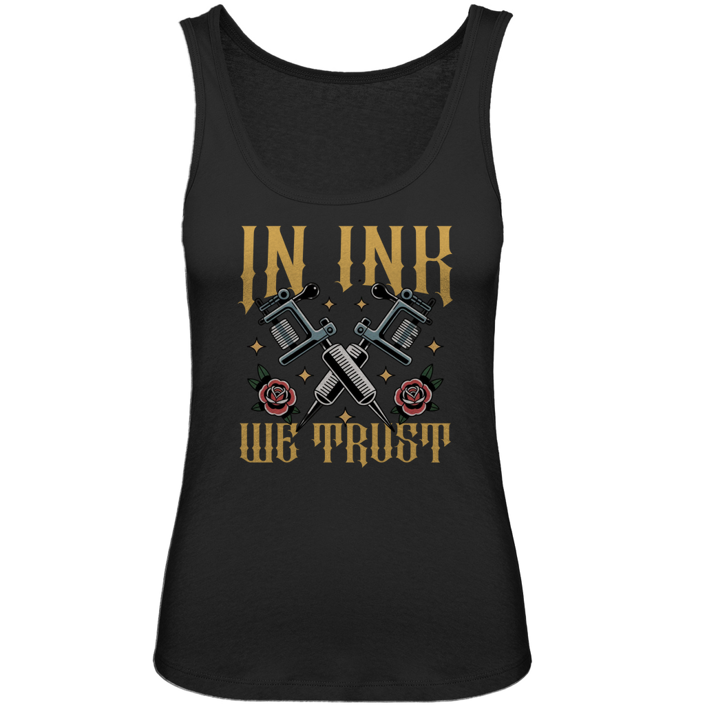 In ink we trust - Damen Tank Top Clothes Schwarz XS Tattoo Fashion von inked-mafia.de. Dieses Teil gehört in jeden Kleiderschrank eines inked-rebels! Finde ideale Geschenke für Tätowierte, Tattoofans oder Tätowierer.