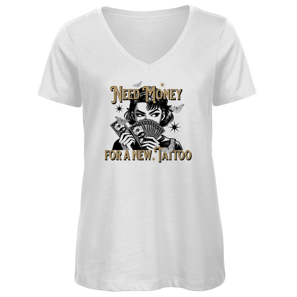 Need Money - Damen Shirt Clothes  Weiß XS  Tattoo Fashion von inked-mafia.de. Dieses Teil gehört in jeden Kleiderschrank eines inked-rebels! Finde ideale Geschenke für Tätowierte, Tattoofans oder Tätowierer.