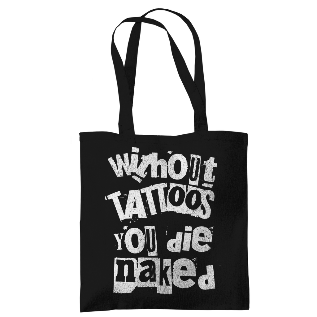 Die naked - Jutebeutel Accessories Schwarz Tattoo Fashion von inked-mafia.de. Dieses Teil gehört in jeden Kleiderschrank eines inked-rebels! Finde ideale Geschenke für Tätowierte, Tattoofans oder Tätowierer.
