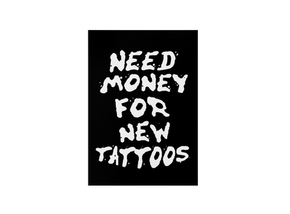 Need Money - Poster Poster     Tattoo Fashion von inked-mafia.de. Dieses Teil gehört in jeden Kleiderschrank eines inked-rebels! Finde ideale Geschenke für Tätowierte, Tattoofans oder Tätowierer.