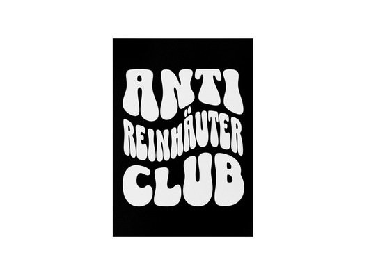 Anti Reinhäuter Club - Poster