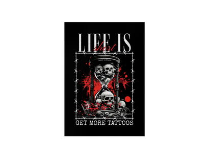 Life is short - Poster Poster     Tattoo Fashion von inked-mafia.de. Dieses Teil gehört in jeden Kleiderschrank eines inked-rebels! Finde ideale Geschenke für Tätowierte, Tattoofans oder Tätowierer.