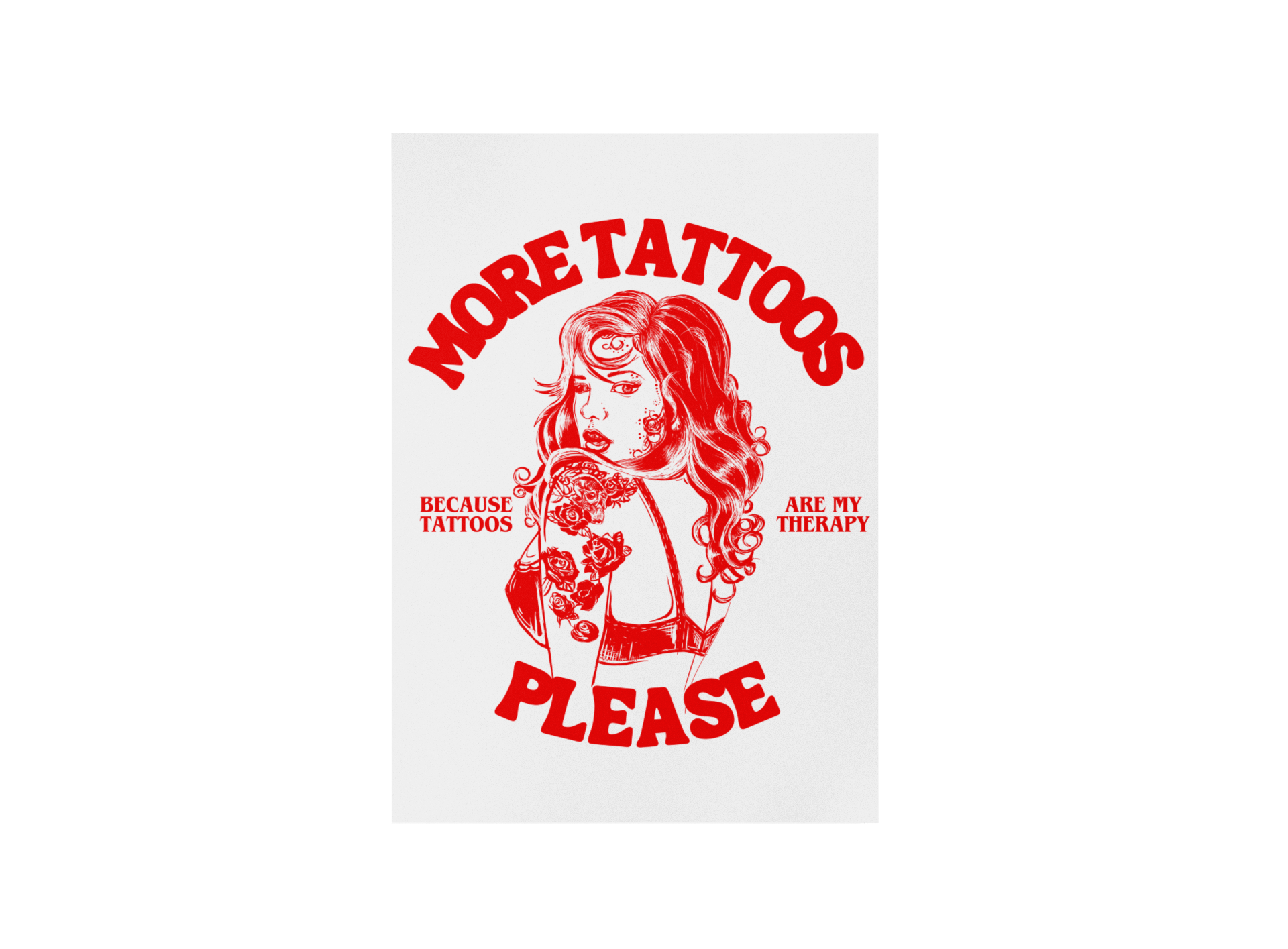 More Tattoos please - Poster Poster     Tattoo Fashion von inked-mafia.de. Dieses Teil gehört in jeden Kleiderschrank eines inked-rebels! Finde ideale Geschenke für Tätowierte, Tattoofans oder Tätowierer.
