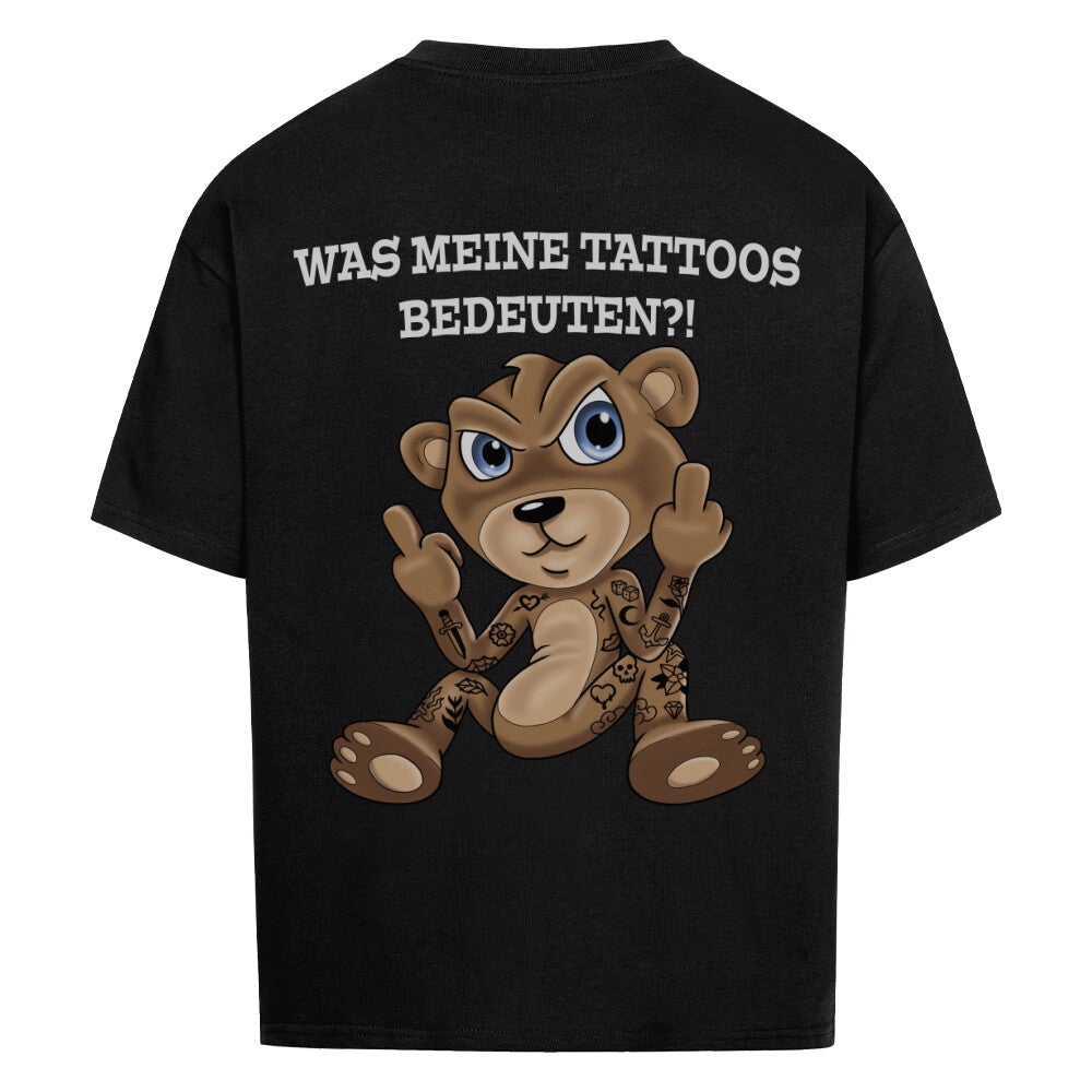 Was meine Tattoos bedeuten - Heavy Oversized Backprint Shirt T-Shirt  XS Schwarz  Tattoo Fashion von inked-mafia.de. Dieses Teil gehört in jeden Kleiderschrank eines inked-rebels! Finde ideale Geschenke für Tätowierte, Tattoofans oder Tätowierer.