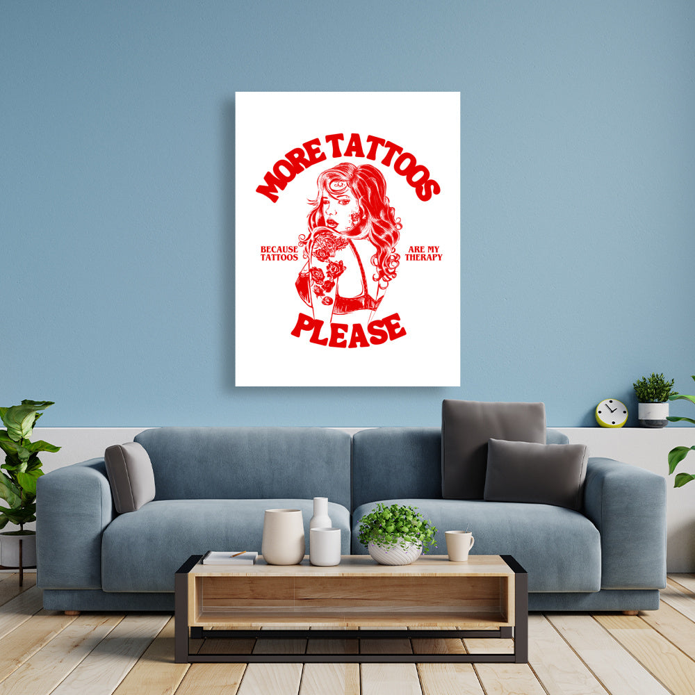 More Tattoos please - Poster Poster  90cm x 120cm   Tattoo Fashion von inked-mafia.de. Dieses Teil gehört in jeden Kleiderschrank eines inked-rebels! Finde ideale Geschenke für Tätowierte, Tattoofans oder Tätowierer.