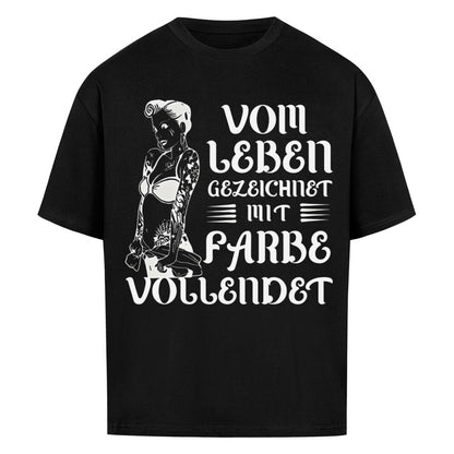 Vom Leben gezeichnet - Heavy Oversized Shirt T-Shirt  XS Schwarz  Tattoo Fashion von inked-mafia.de. Dieses Teil gehört in jeden Kleiderschrank eines inked-rebels! Finde ideale Geschenke für Tätowierte, Tattoofans oder Tätowierer.